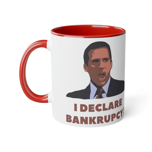Meme Mug Dunder Mifflin workplace comedy - I declare bankrupcy
