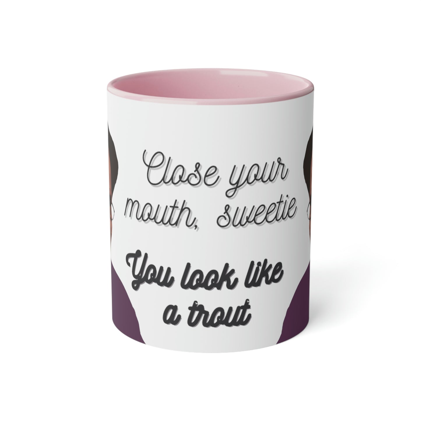 Meme Mug Dunder Mifflin workplace comedy - Close your mouth, sweetie  You look like a trout